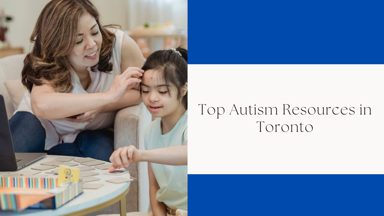 Top Autism Resources in Toronto: Essential Programs & Services for Families
